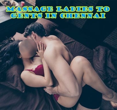 ladies to gents massage Chennai